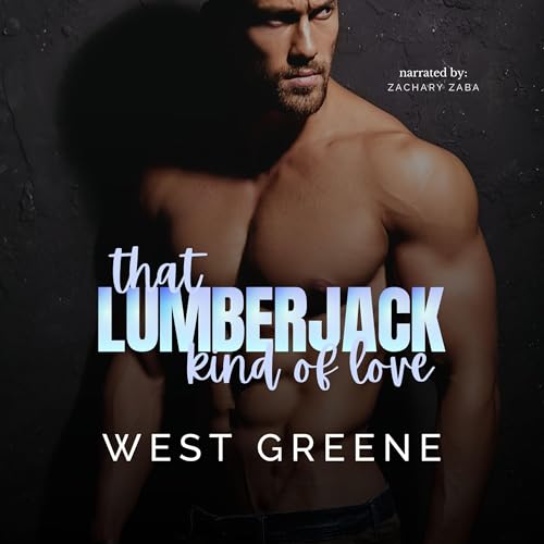 Cover of That Lumberjack Kind of Love