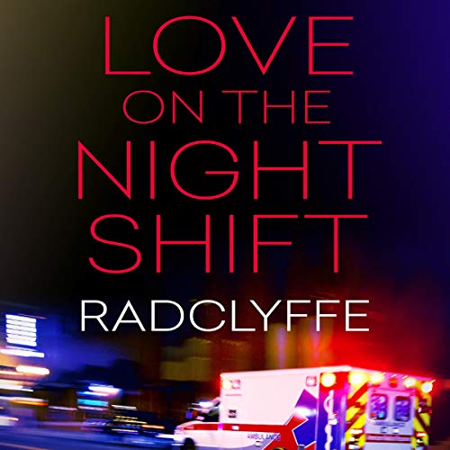 Cover of Love on the Night Shift: A Rivers Community Romance