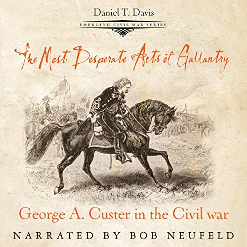 Cover of The Most Desperate Acts of Gallantry
