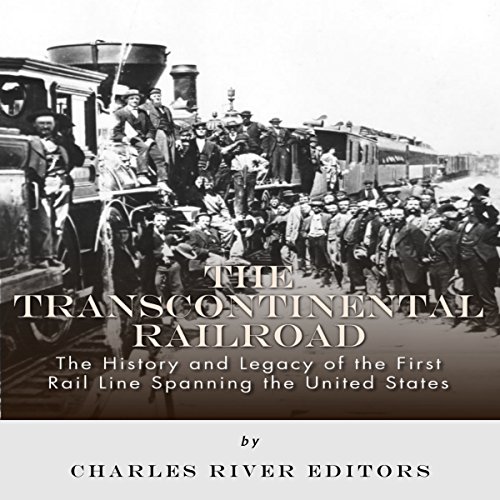 Cover of The Transcontinental Railroad