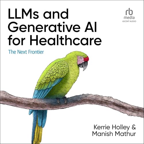 Cover of LLMs and Generative AI for Healthcare