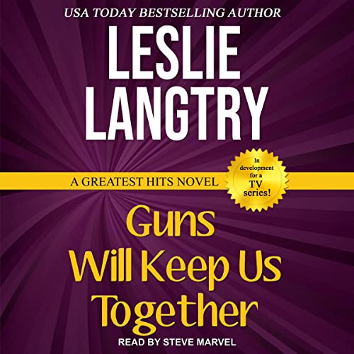 Cover of Guns Will Keep Us Together