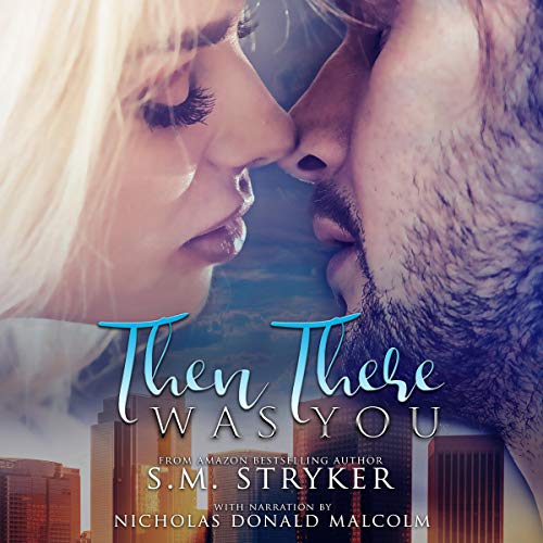 Cover of Then There Was You: Liam's Story