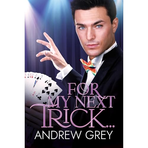 Cover of For My Next Trick...