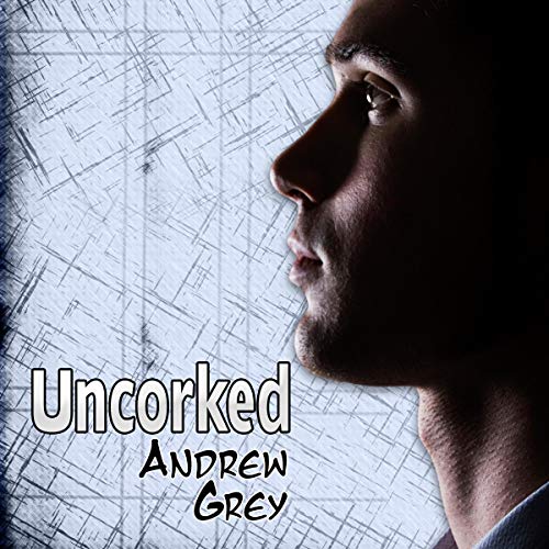 Cover of Uncorked