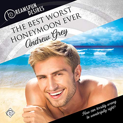 Cover of The Best Worst Honeymoon Ever