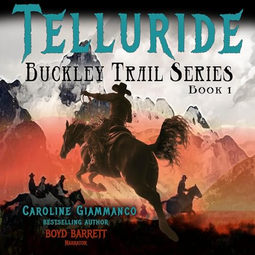 Cover of Telluride, Part 1: The Buckley Trail Series