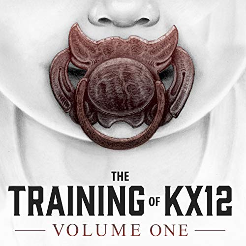 Cover of The Training of KX12: Volume One