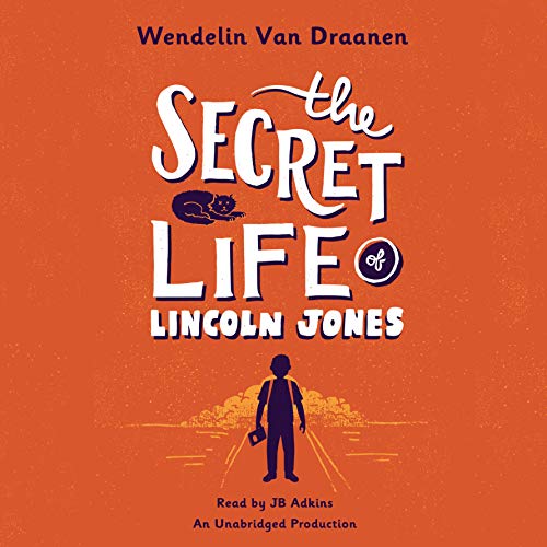 Cover of The Secret Life of Lincoln Jones