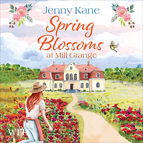 Cover of Spring Blossoms at Mill Grange