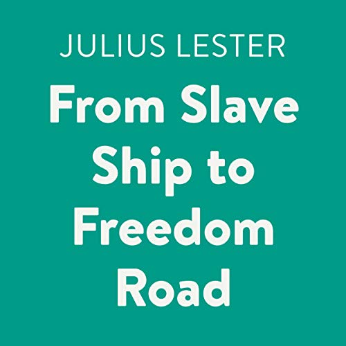Cover of From Slave Ship to Freedom Road