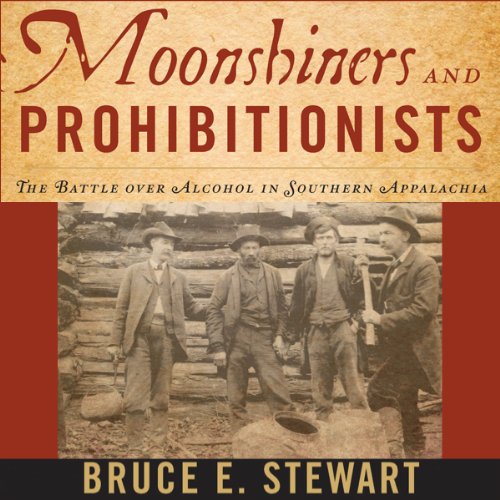 Cover of Moonshiners and Prohibitionists
