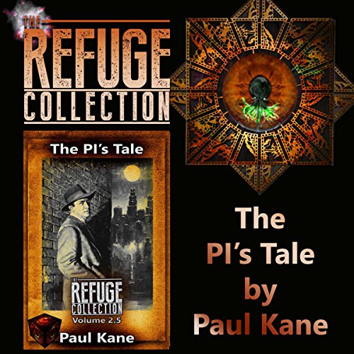 Cover of The PI's Tale: The Refuge Collection 2.5