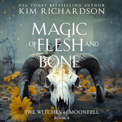 Cover of Magic of Flesh and Bone