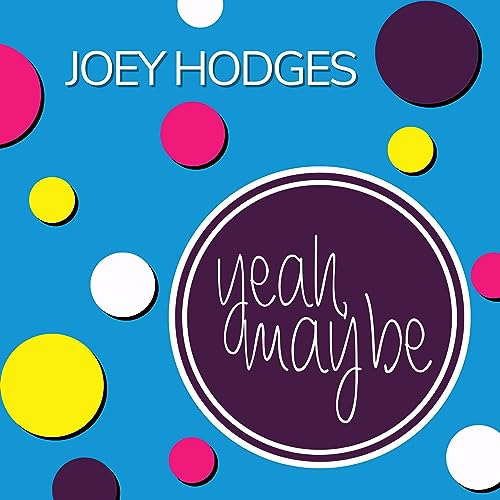 Cover of Yeah, Maybe