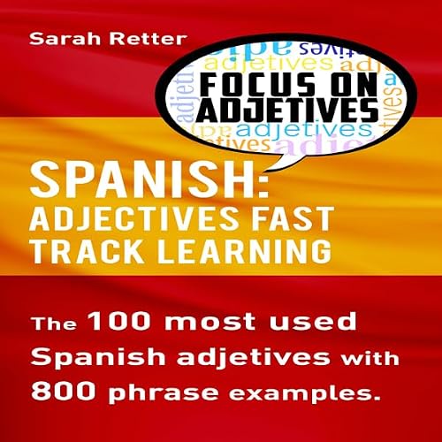 Cover of Spanish: Adjectives Fast Track Learning