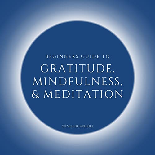 Cover of Beginners Guide to Gratitude, Mindfulness, and Meditation