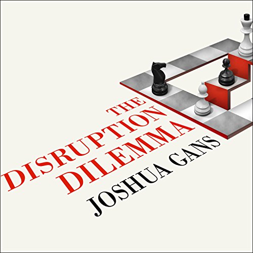 Cover of The Disruption Dilemma