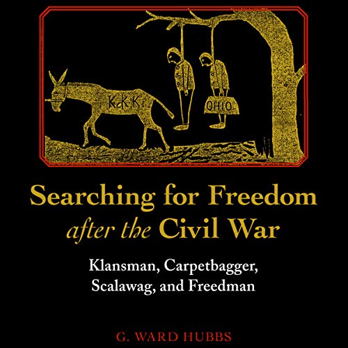 Cover of Searching for Freedom After the Civil War