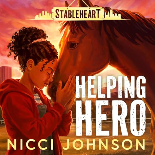 Cover of Stableheart: Helping Hero