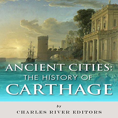 Cover of Ancient Cities: The History of Carthage