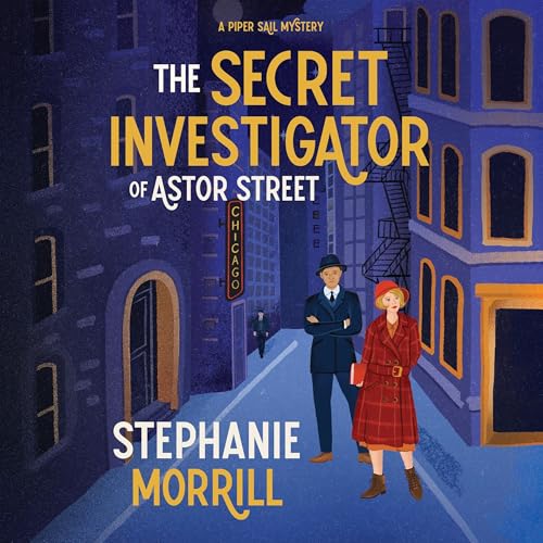 Cover of The Secret Investigator of Astor Street