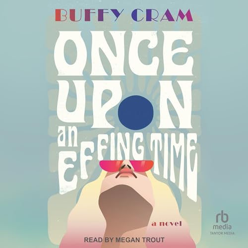 Cover of Once Upon an Effing Time