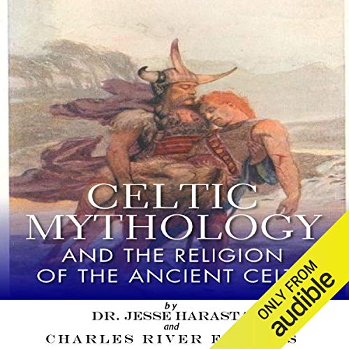 Cover of Celtic Mythology and the Religion of the Ancient Celts