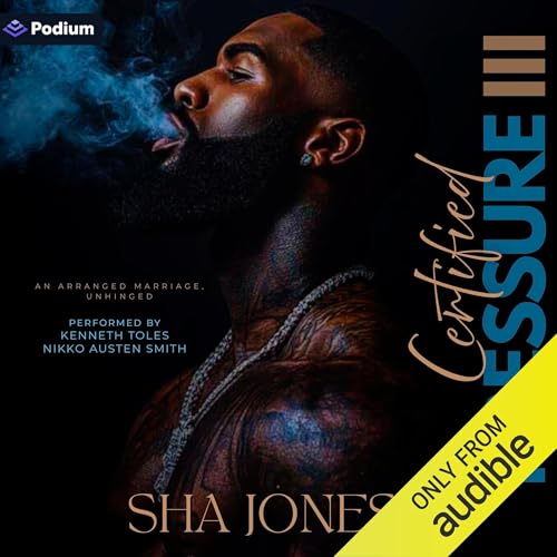 Cover of Certified Pressure III: An Arranged Marriage, Unhinged