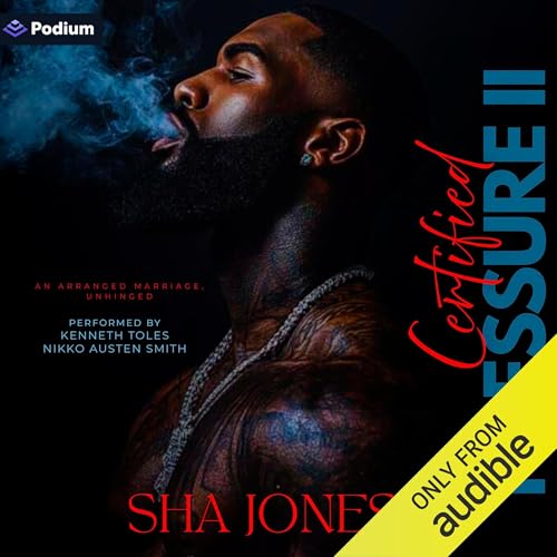 Cover of Certified Pressure II: An Arranged Marriage, Unhinged