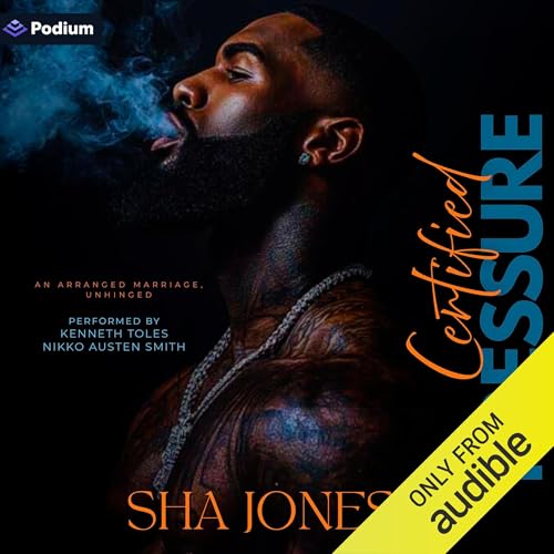 Cover of Certified Pressure: An Arranged Marriage, Unhinged