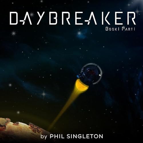 Cover of Daybreaker: Book 1
