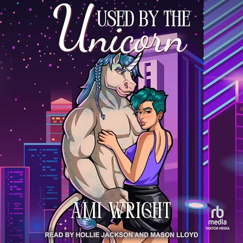 Cover of Used by the Unicorn
