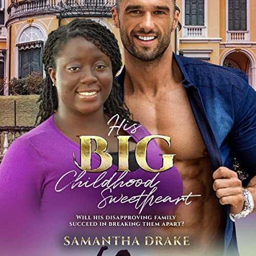 Cover of His Big, Childhood Sweetheart