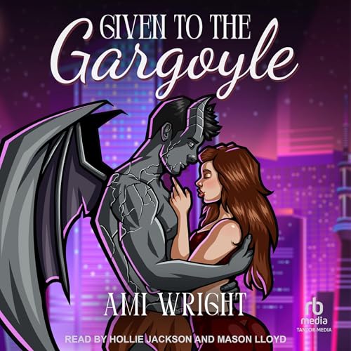 Cover of Given to the Gargoyle