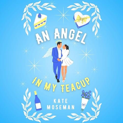 Cover of An Angel in My Teacup