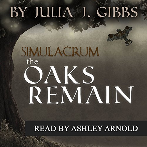 Cover of The Oaks Remain
