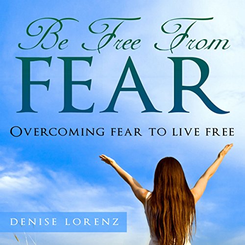 Cover of Be Free from Fear