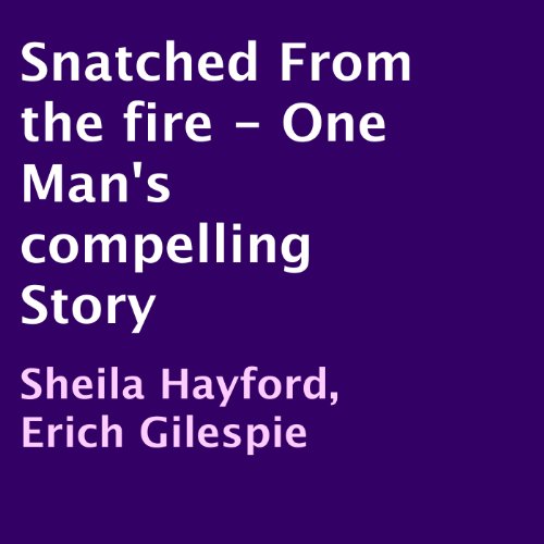 Cover of Snatched from the Fire