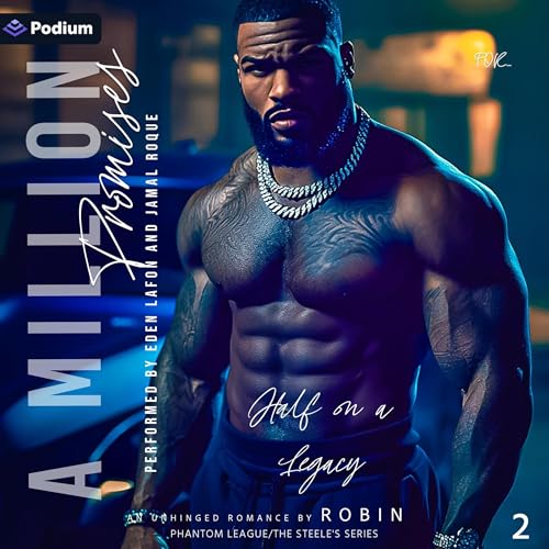Cover of A Million Promises: An Unhinged Romance: Half on a Legacy
