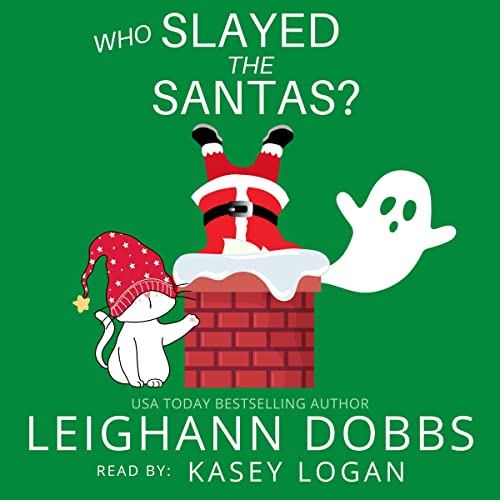 Cover of Who Slayed the Santas?