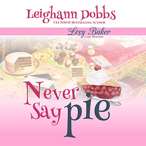 Cover of Never Say Pie