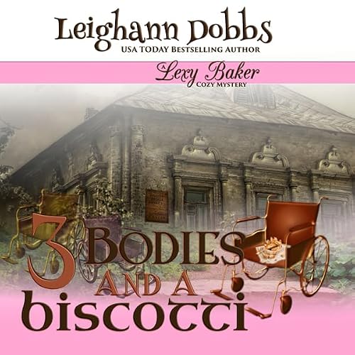 Cover of 3 Bodies and a Biscotti