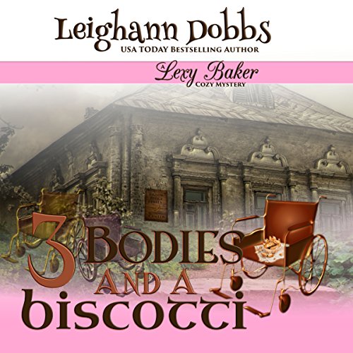 Cover of 3 Bodies and a Biscotti