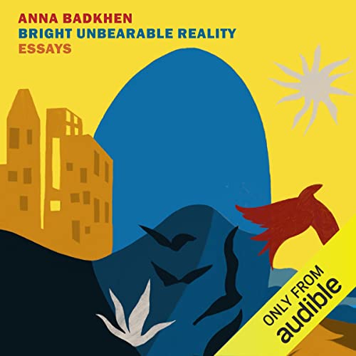 Cover of Bright Unbearable Reality