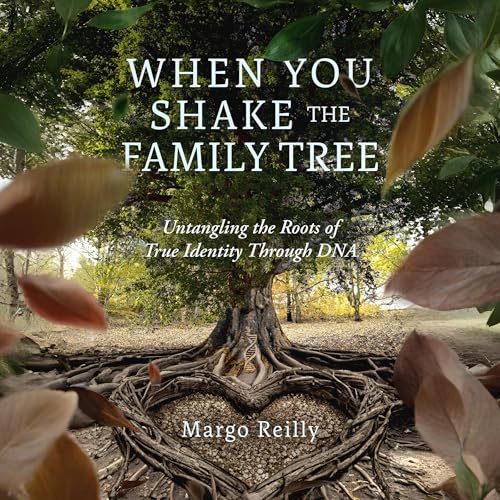 Cover of When You Shake the Family Tree