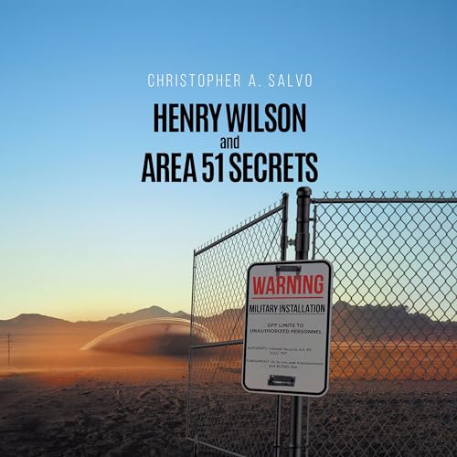 Cover of Henry Wilson and Area 51 Secrets