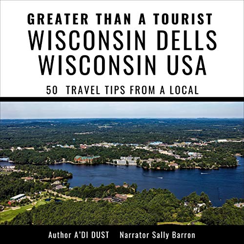 Cover of Greater than a Tourist - Wisconsin Dells, Wisconsin USA