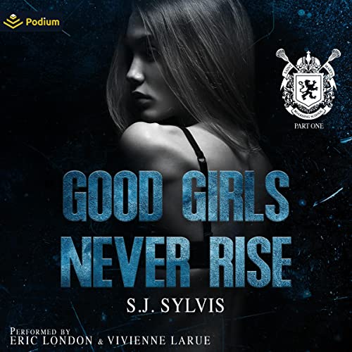 Cover of Good Girls Never Rise