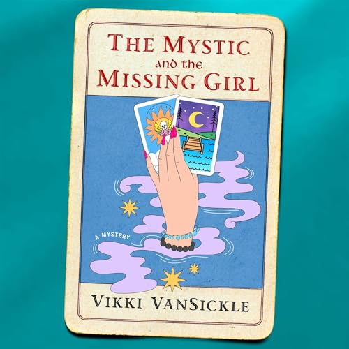 Cover of The Mystic and the Missing Girl